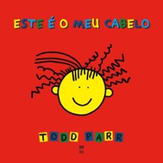 este é o meu cabelo (ebook)-todd parr-9786556973975