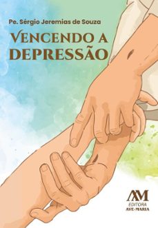 vencendo a depresso (ebook)-sérgio jeremias de souza-9786557071175
