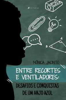 entre recortes e ventiladores (ebook)-mônica jacinto-9786559858675