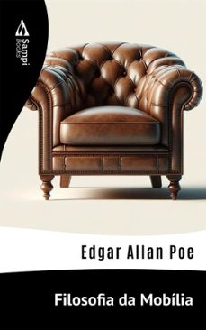 filosofia da mobilia (ebook)-edgar allan poe-9786561335775