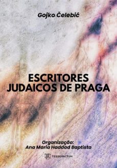 escritores judaicos de praga (ebook)-gojko čelebić-9786589867975