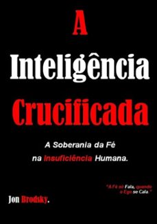 a inteligencia crucificada (ebook)-brodsky jon-9786599263675