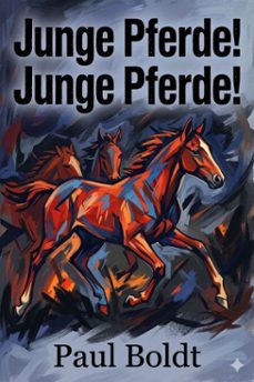 junge pferde! junge pferde! (ebook)-9786726020775
