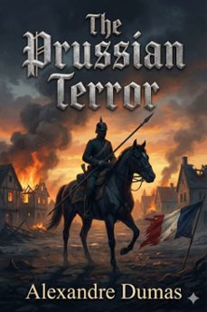 the prussian terror (ebook)-alexandre dumas-9786726552375