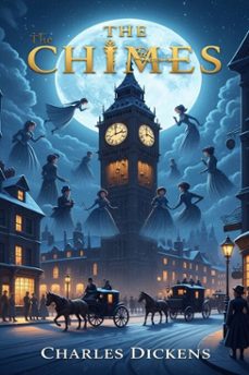 the chimes (ebook)-charles dickens-9786726553075