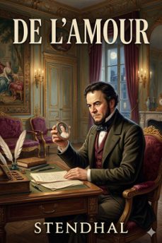 de l'amour / edition revue et corrigee et precedee d'une etude sur les oeuvres de stendhal par sainte-beuve (ebook)-9786726577675