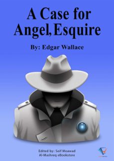 a case for angel esq (ebook)-edgar wallace-9787101720075