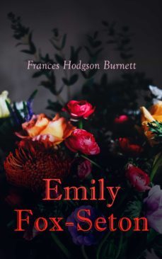 emily fox-seton (ebook)-frances hodgson burnett-9788026899075