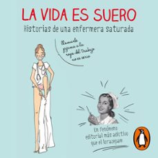 la vida es suero (audiolibro)-9788401023675