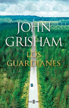los guardianes-john grisham-9788401024375