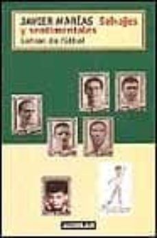 salvajes y sentimentales-javier marias-9788403092075