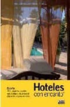 hoteles con encanto 2009 (guias con encanto)-fernando gallardo-9788403508675