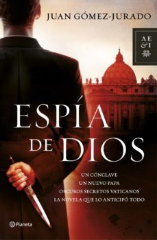 espia de dios-juan gomez jurado-9788408114475