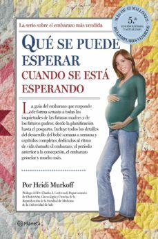 Qué puedes esperar cuando estás esperando: 5th edition (What to Expect)  (Spanish Edition)