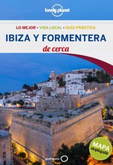 ibiza y formentera 2014 (lonely planet - guias de cerca)-rebecca beltran-laura tur-9788408131175