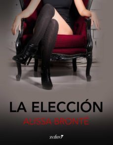 la eleccion (ebook)-9788408152675