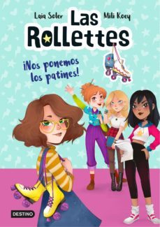 las rollettes 1. ¡nos ponemos los patines! (ebook)-laia soler conangla-9788408226475
