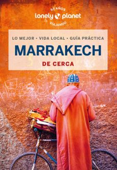 marrakech de cerca 2024 (5ª ed.) (lonely planet)-helen ranger-9788408232575
