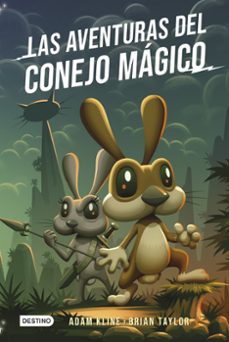 las aventuras del conejo magico-adam kline-9788408238775