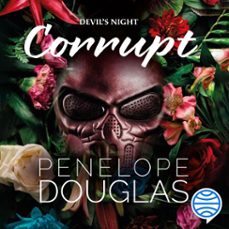 corrupt (audiolibro)-penelope douglas-9788408278375
