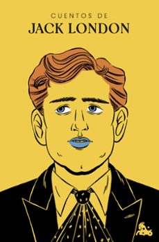 cuentos de jack london-jack london-9788408288275