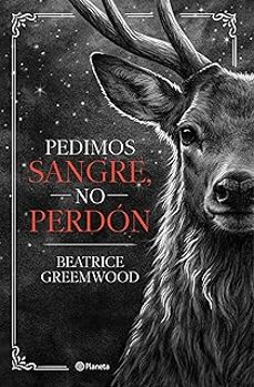 pedimos sangre, no perdon-beatrice greemwood-9788408321675