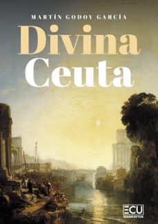divina ceuta-martín godoy garcía-9788410187375