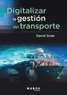 digitalizar la gestion del transporte (ebook)-david soler-9788410238275