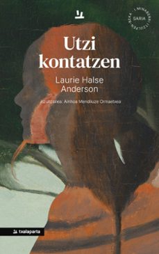 utzi kontatzen-laurie halse anderson-9788410246775