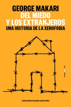 del miedo y los extranjeros (ebook)-makari george-9788410249875