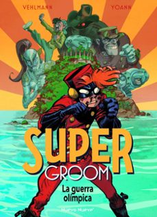 supergroom 2 la guerra olimpica-9788410287075