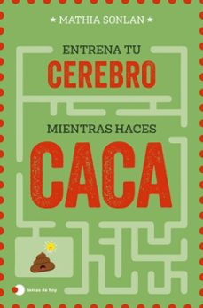 entrena a tu cerebro mientras haces caca (ebook)-mathia sonlan-9788410293175