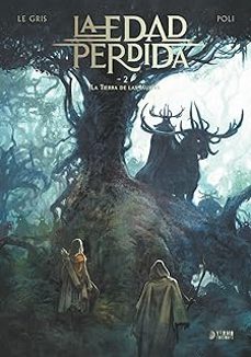 la edad perdida 2: la tierra de las jaurias-jerome legris-didier poli-9788410294875