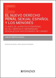 el nuevo derecho penal sexual español y los menores-carlos fuertes iglesias-9788410295575