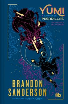 yumi y el pintor de pesadillas (edicion limitada)-brandon sanderson-9788410381575