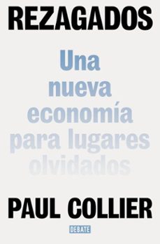rezagados (ebook)-paul collier-9788410433175