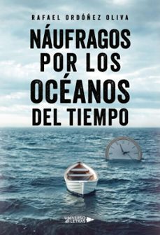 naufragos por los oceanos del tiempo (ebook)-rafael ordóñez oliva-9788410462175