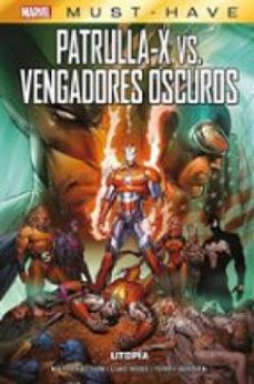 marvel must have. patrulla-x vs. vengadores oscuros. utopia (ebook)-marc silvestri-9788410512375