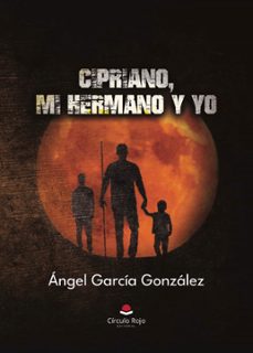 cipriano, mi hermano y yo (ebook)-9788410829275