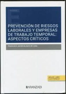 prevención de riesgos laborales y empresas de trabajo temporal: aspectos críticos-francisco javier blasco de luna-9788410850675