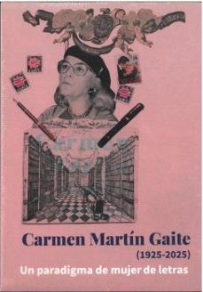 carmen martin gaite  (1925 - 2025)-carmen martin gaite-9788410911475