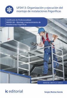 organización y ejecución del montaje de instalaciones frigoríficas. imar0108 (ebook)-9788411031875