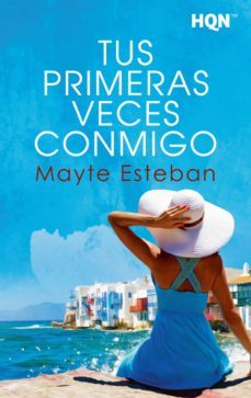 tus primeras veces conmigo (ebook)-mayte esteban-9788411054775