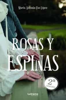 rosas y espinas-maria antonia cao lopez-9788411147675