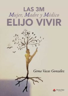 las 3m. mujer, madre y medico-gema vacas gonzalez-9788411151375