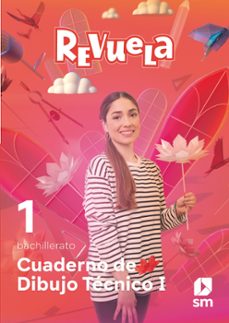 dibujo técnico 1º bachillerato proyecto revuela cast ed 2022 andalucía ed 2022-9788411202275