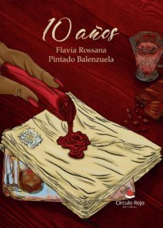 10 años-flavia rossana pintado balenzuela-9788411280075