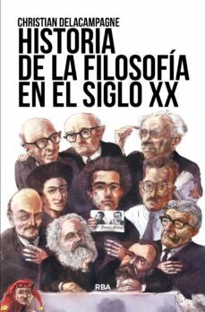 historia de la filosofia en el siglo xx-christian delacampagne-9788411320375