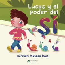 lucas y el poder del si (ebook)-9788411377775