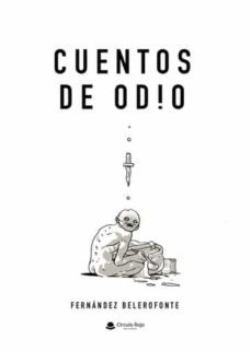 cuentos de odio-fernandez belerofonte-9788411378475